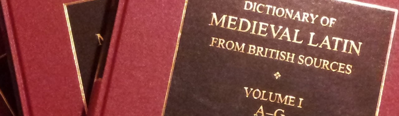 The Dictionary of Medieval Latin from British Sources 