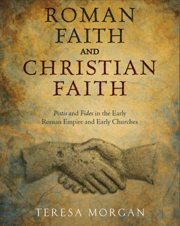 The Invention Of Faith Pistis And Fides In Early Churches - 